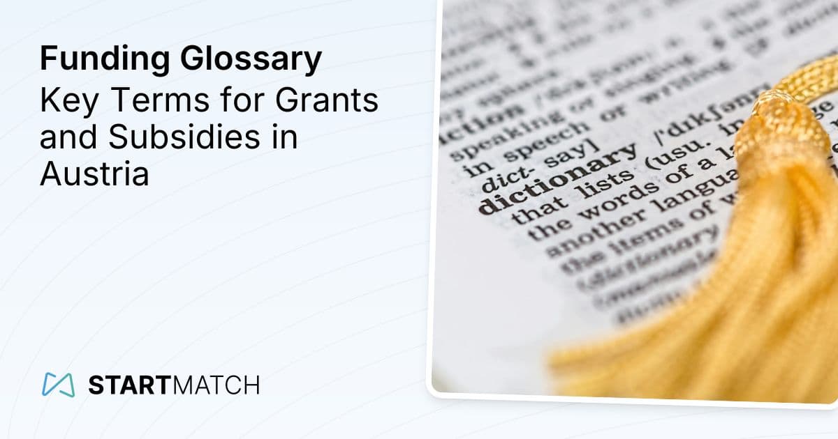 Funding Glossary: Key Terms for Grants and Subsidies in Austria
