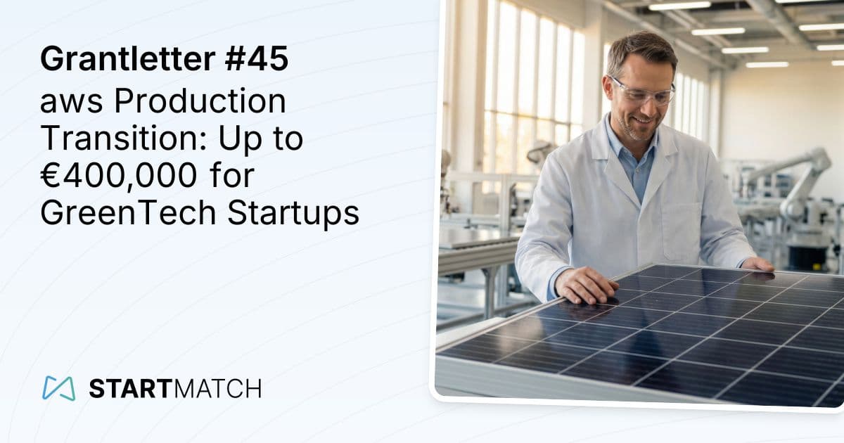 aws Production Transition: Up to €400,000 for GreenTech Startups
