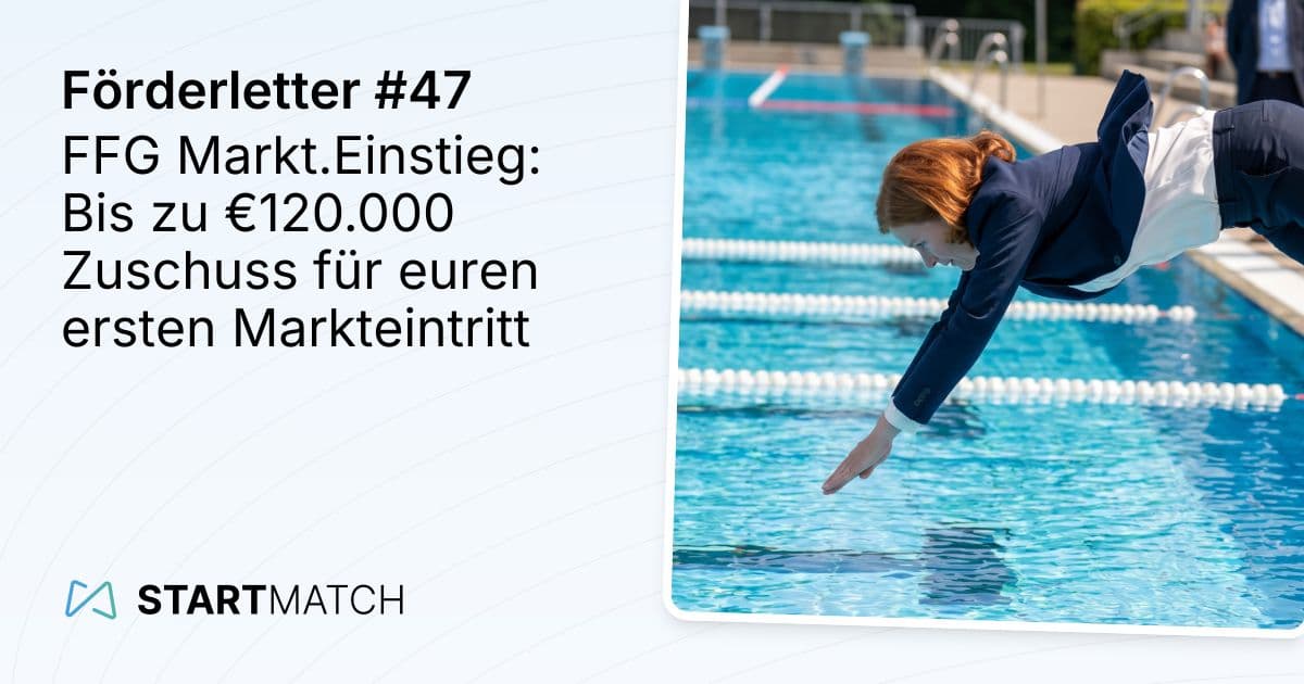 FFG Markt.Einstieg: Bis zu €120.000 Zuschuss für euren ersten Markteintritt