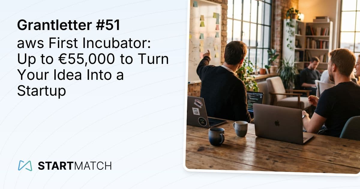 aws First Incubator: Up to €55,000 to Turn Your Idea Into a Startup