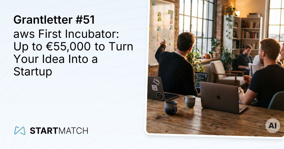aws First Incubator: Up to €55,000 to Turn Your Idea Into a Startup